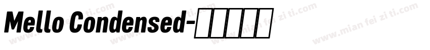 Mello Condensed字体转换